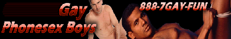 Gay Phone Sex Boys!